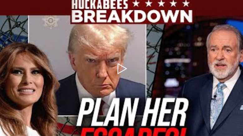 SICKENING! Melania Trump Advised to Plan Escape Route After Trump's Arrest | Breakdown | Huckabee